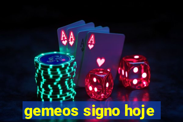 gemeos signo hoje